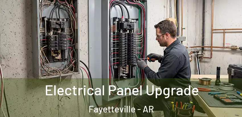  Electrical Panel Upgrade Fayetteville - AR